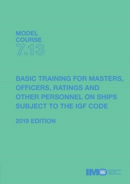IMO T-713 E Model course: Basic training for masters, officers, ratings and other personnel on ships